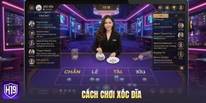 Cách chơi Xóc Đĩa