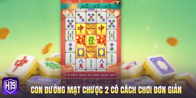 Con Đường Mạt Chược 2 có cách chơi đơn giản