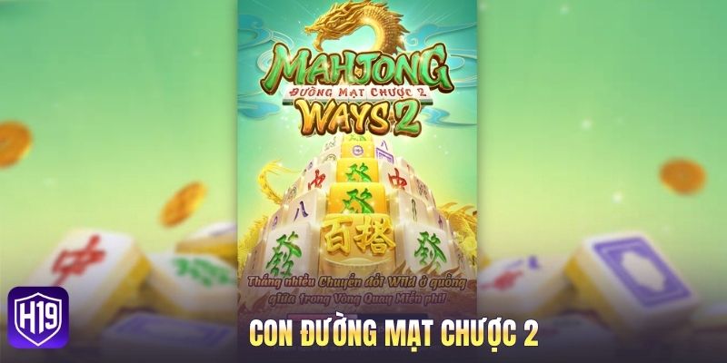 Con Đường Mạt Chược 2