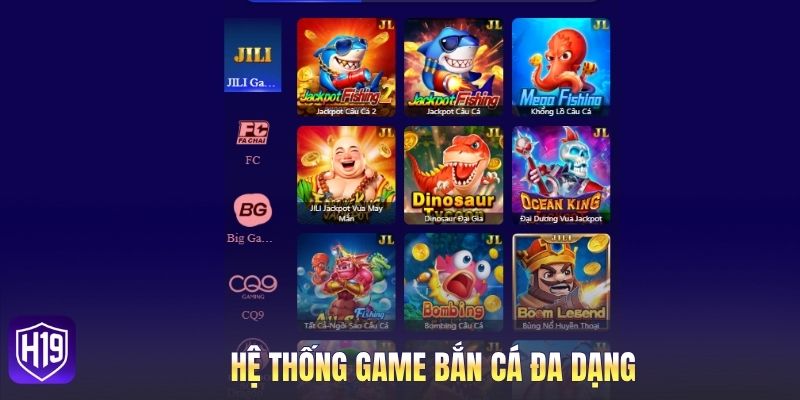 Hệ thống game bắn cá đa dạng