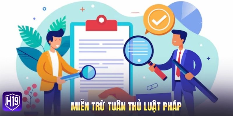 Miễn trừ tuân thủ luật pháp