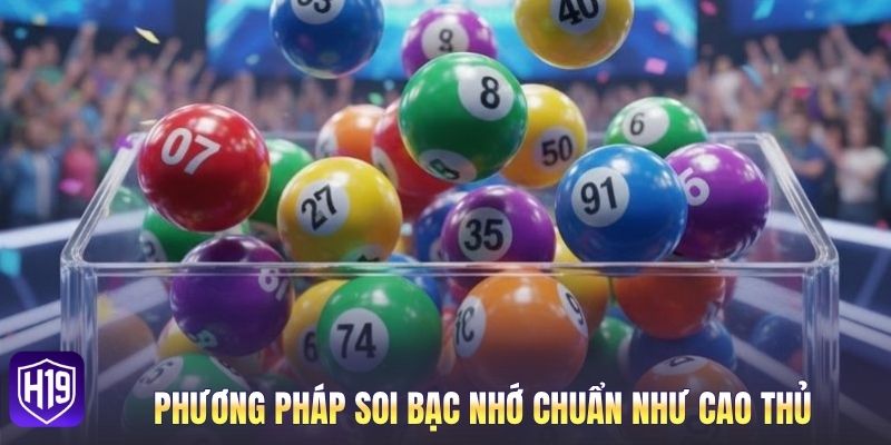 Phương pháp soi bạc nhớ chuẩn như cao thủ