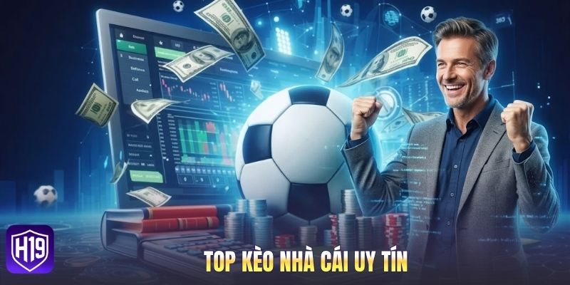 Top kèo nhà cái uy tín