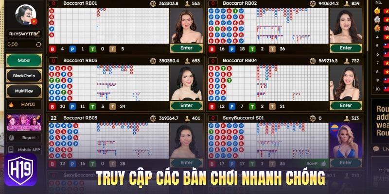 Truy cập các bàn chơi nhanh chóng